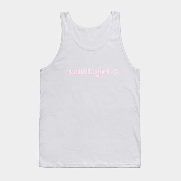 #vanillagirl | Simple life no makeup lifestyle aesthetic Tank Top by Food in a Can